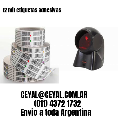 12 mil etiquetas adhesivas