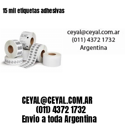 15 mil etiquetas adhesivas