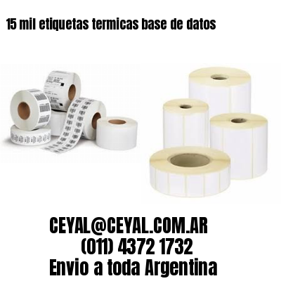15 mil etiquetas termicas base de datos