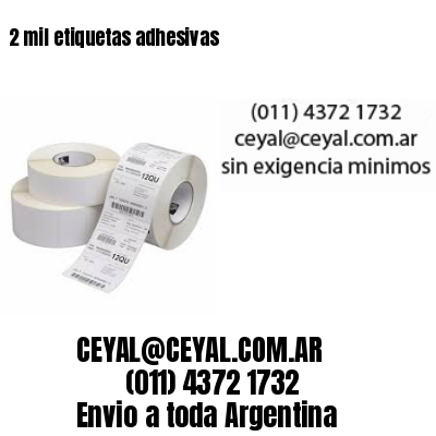 2 mil etiquetas adhesivas
