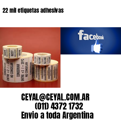 22 mil etiquetas adhesivas