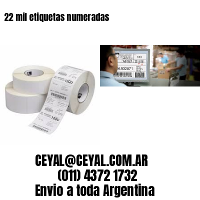 22 mil etiquetas numeradas