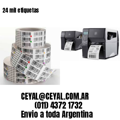 24 mil etiquetas
