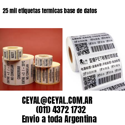 25 mil etiquetas termicas base de datos