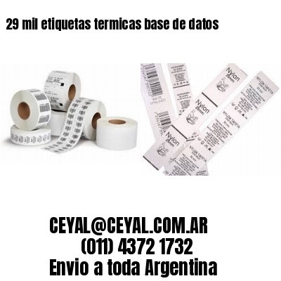 29 mil etiquetas termicas base de datos