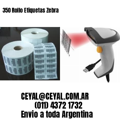 350 Rollo Etiquetas Zebra