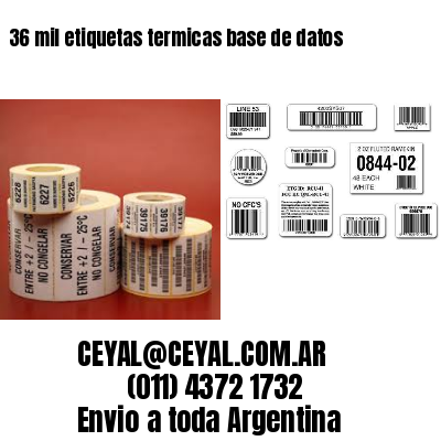 36 mil etiquetas termicas base de datos