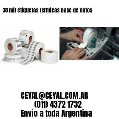 38 mil etiquetas termicas base de datos