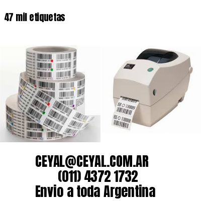 47 mil etiquetas