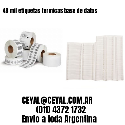 48 mil etiquetas termicas base de datos