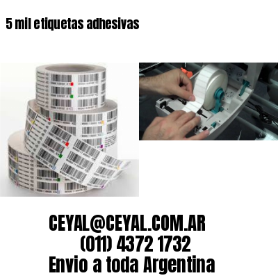 5 mil etiquetas adhesivas