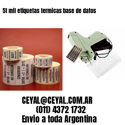 51 mil etiquetas termicas base de datos