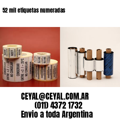 52 mil etiquetas numeradas