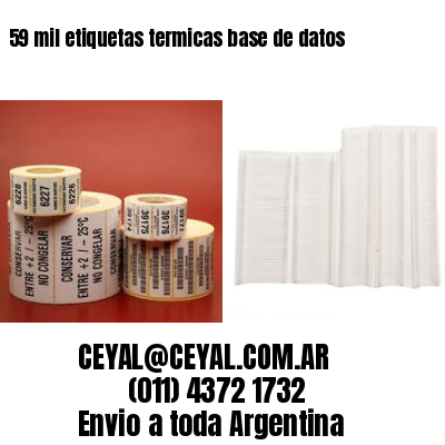 59 mil etiquetas termicas base de datos