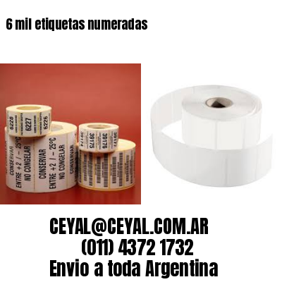 6 mil etiquetas numeradas