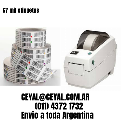 67 mil etiquetas
