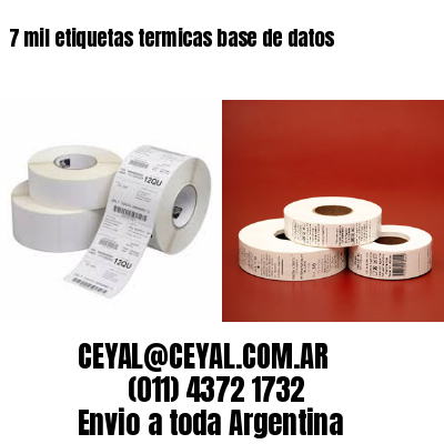 7 mil etiquetas termicas base de datos