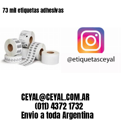 73 mil etiquetas adhesivas