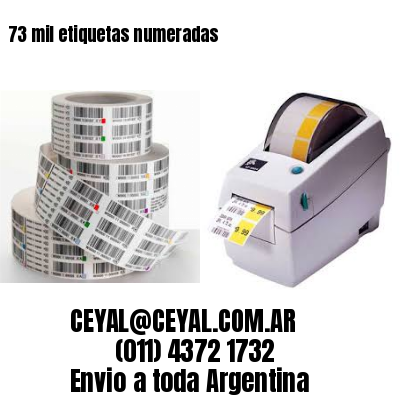 73 mil etiquetas numeradas