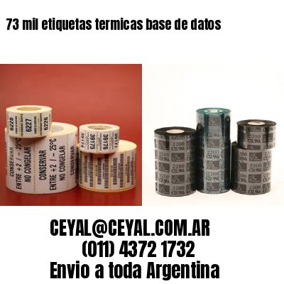 73 mil etiquetas termicas base de datos