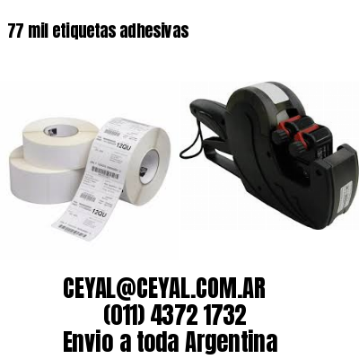 77 mil etiquetas adhesivas