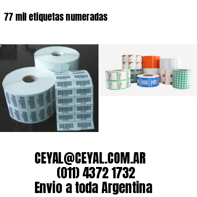 77 mil etiquetas numeradas