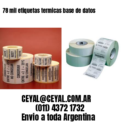 78 mil etiquetas termicas base de datos