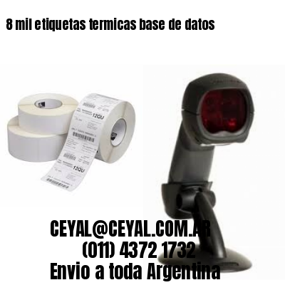 8 mil etiquetas termicas base de datos