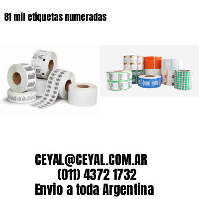 81 mil etiquetas numeradas
