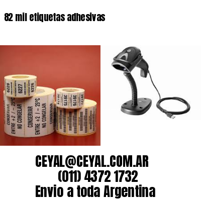 82 mil etiquetas adhesivas