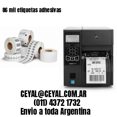 86 mil etiquetas adhesivas