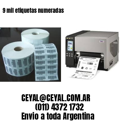 9 mil etiquetas numeradas