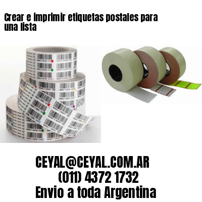 Crear e imprimir etiquetas postales para una lista