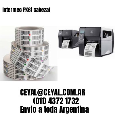 Intermec PX6i cabezal