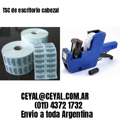 TSC de escritorio cabezal