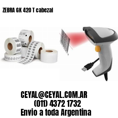 ZEBRA GK 420 T cabezal