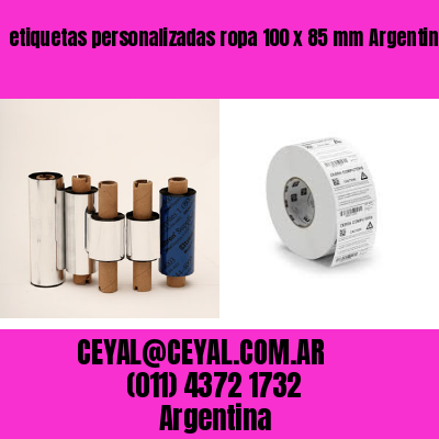 etiquetas personalizadas ropa 100 x 85 mm	Argentina