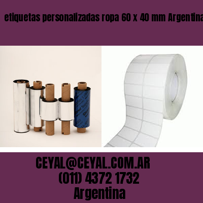 etiquetas personalizadas ropa 60 x 40 mm	Argentina