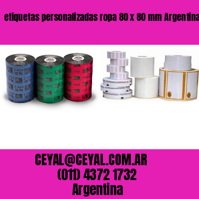 etiquetas personalizadas ropa 80 x 80 mm	Argentina