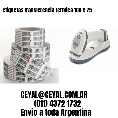 etiquetas transferencia termica 100 x 75