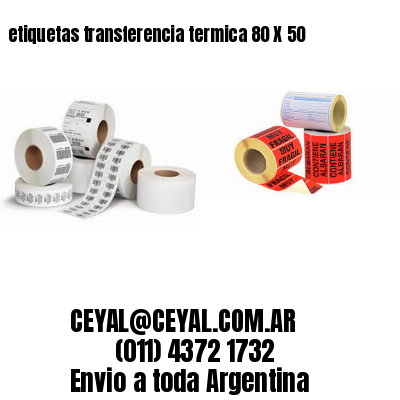 etiquetas transferencia termica 80 X 50