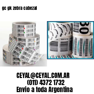 gc gk zebra cabezal
