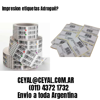 impresion etiquetas Adrogué?