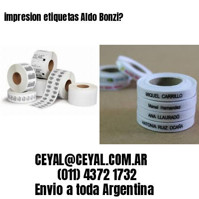 impresion etiquetas Aldo Bonzi?