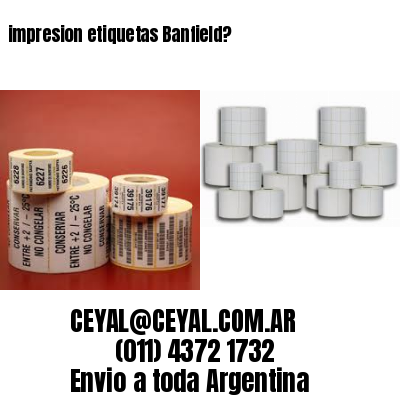 impresion etiquetas Banfield?