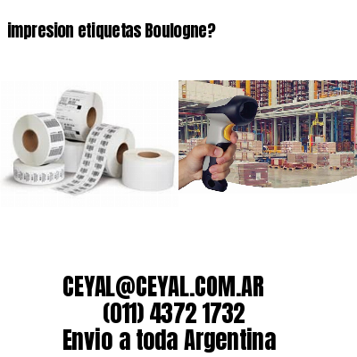 impresion etiquetas Boulogne?