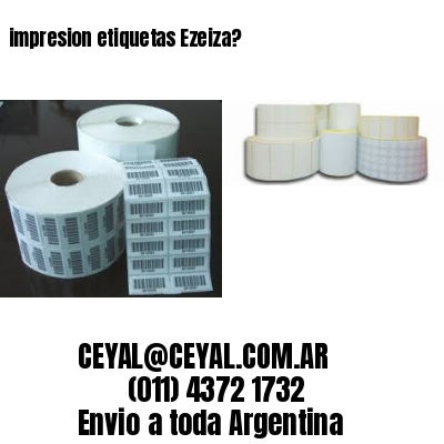 impresion etiquetas Ezeiza?