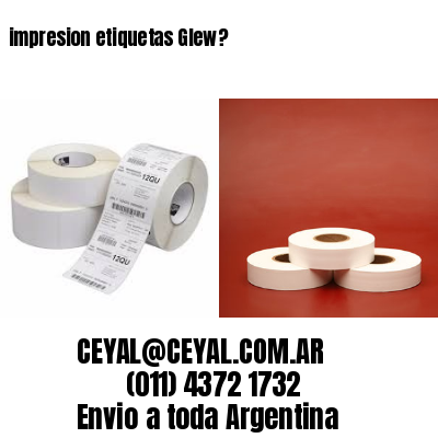 impresion etiquetas Glew?