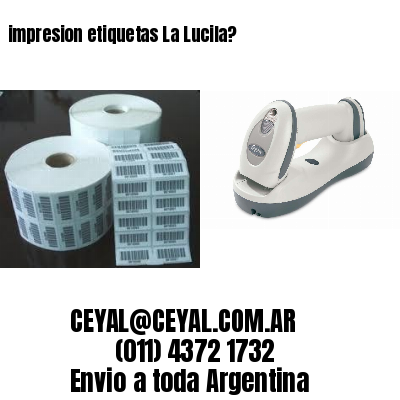 impresion etiquetas La Lucila?