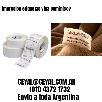 impresion etiquetas Villa Domínico?
